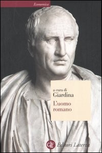 L'uomo romano: raccolta di saggi sociali